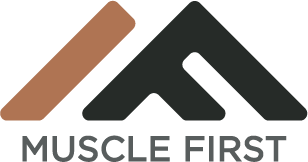 Muscle First